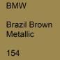 Preview: BMW, Brazil Brown Metallic, 154.